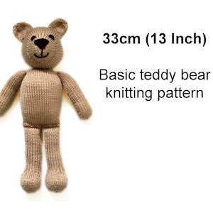 Basic Teddy Bear Knitting Pattern 33cm 13 Inch Worked Flat on Two Needles