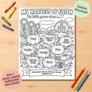 May include: A black and white colouring page titled My Harvest of Faith featuring pumpkins with text like Pray, Read my Bible, Help others, Forgive, Worship, Obey, Tell the truth, and Share, plus a barn, sunflowers, and Galatians 6:9.
