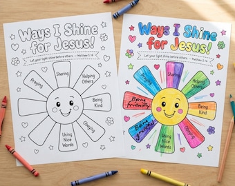 May include: Two coloring pages titled Ways I Shine for Jesus! featuring a sun character with petals labeled with positive actions like Sharing and Praying. One page is black and white, the other is colored with crayons scattered around.