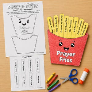 May include: A DIY paper craft kit titled Prayer Fries featuring a printable template with instructions, a red colored paper box with a smiling face, and yellow paper strips labeled with prayer prompts like Pray for family and Praise God.