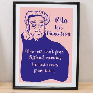 Rita Levi Montalcini Poster - Keine Angst vor den schweren Zeiten, das Beste kommt von dort - digitaler Download