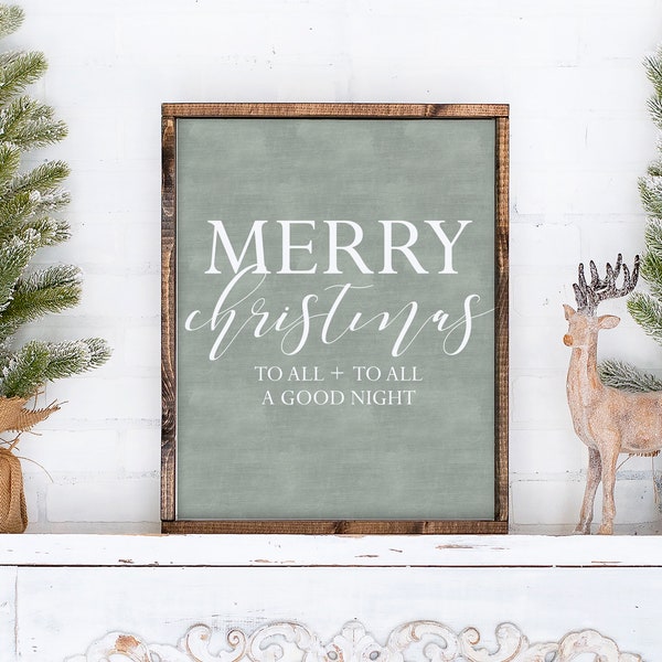 Merry Christmas To All And To All A Good Night Sign-Christmas Sign-Print-Chalkboard Christmas Print-Green Chalkboard-Farmhouse Christmas