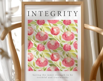 Integrity Print-Integrity Wall Decor-Integrity Flower Art-Mindfulness Print-Definition Print-Inspirational Digital Print-Virtue Definition