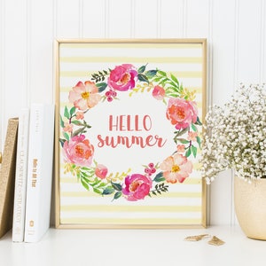 Hello Summer-Hello Summer Print-Welcome Summer-Welcome Summer Print-Summer Print-Summer Decor-Floral Wreath-Instant Download-Wall Art Decor