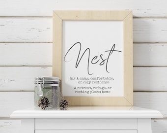 Nest Print-Nest Definition Print-Nest Sign-Home Print-Bedroom Print-Living Room Print-Nest Farmhouse Decor-Instant Download-Wall Art Decor
