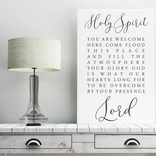 Holy Spirit You Are Welcome Here Sign