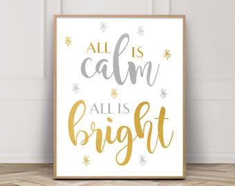 All is Calm All is Bright Printable-Silent Night Print-Holy Night Print-Silver and Gold Print-Gold Stars Christmas Print-Christmas Wall Art