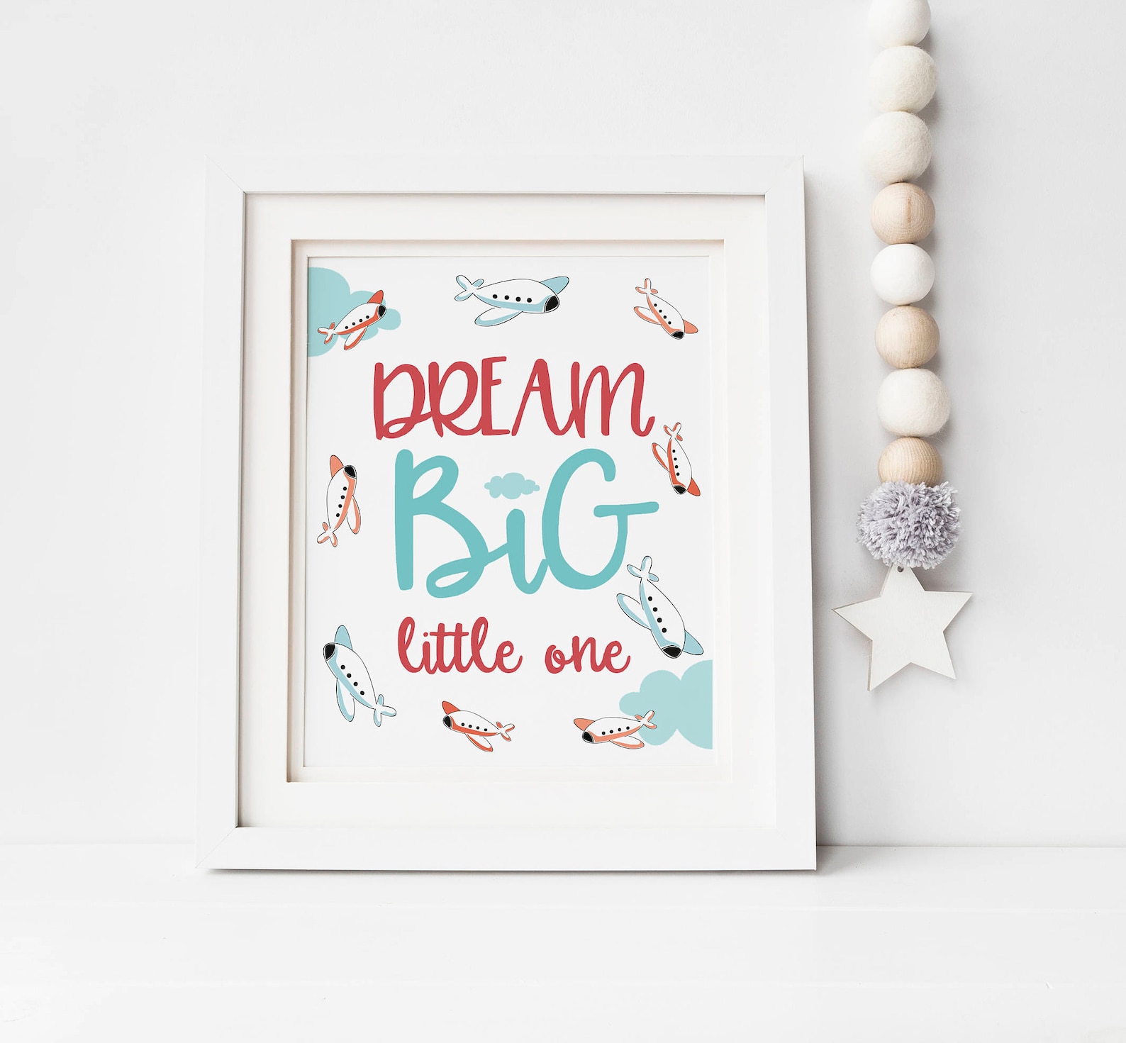 Dream Big Little One Printable