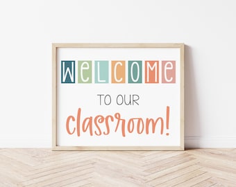 Welcome to our Classroom Printable-Welcome Classroom Print-Classroom Decor-Homeschool Welcome Decor Print-School Printable-Boho Welcome Sign