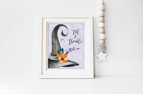 Toil and Trouble Print-Witch Print-Witches Hat Print-Halloween Print-Halloween Printable-Happy Halloween Print-Double Toil-Instant Download