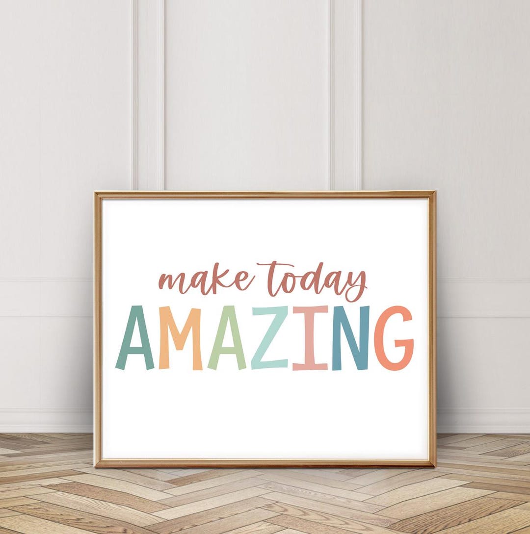 Make Today Amazing Printable-classroom Sign Decor-you Are Amazing ...