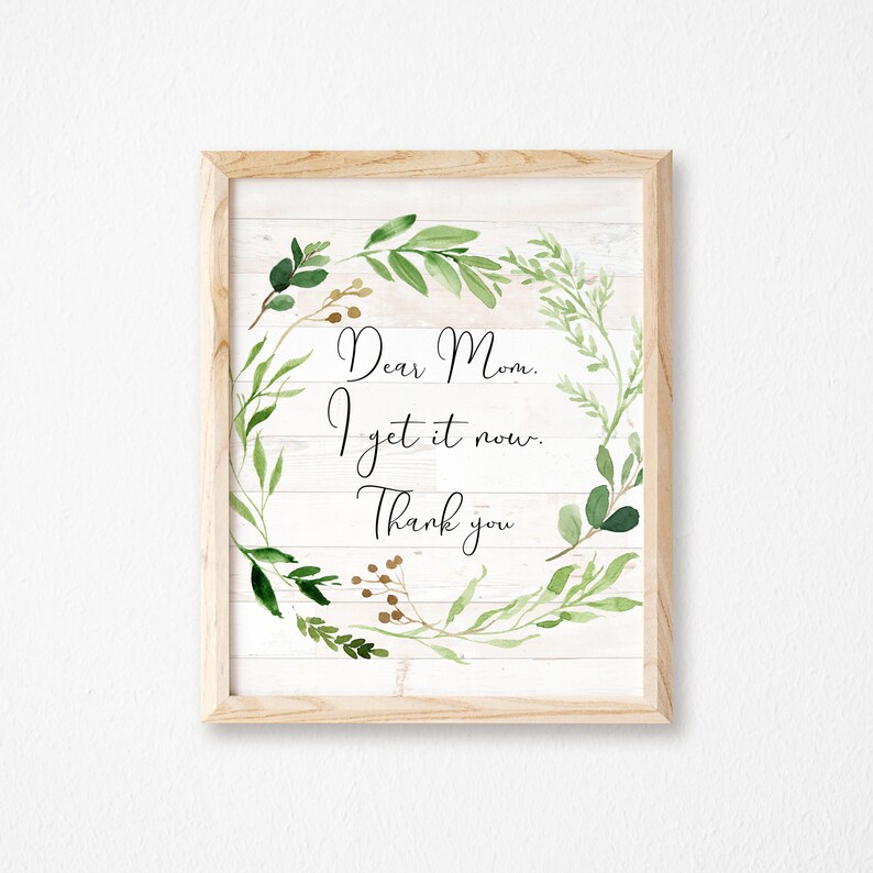 Dear Mom I Get it Now-Mother’s Day Printable-Mother’s | Etsy