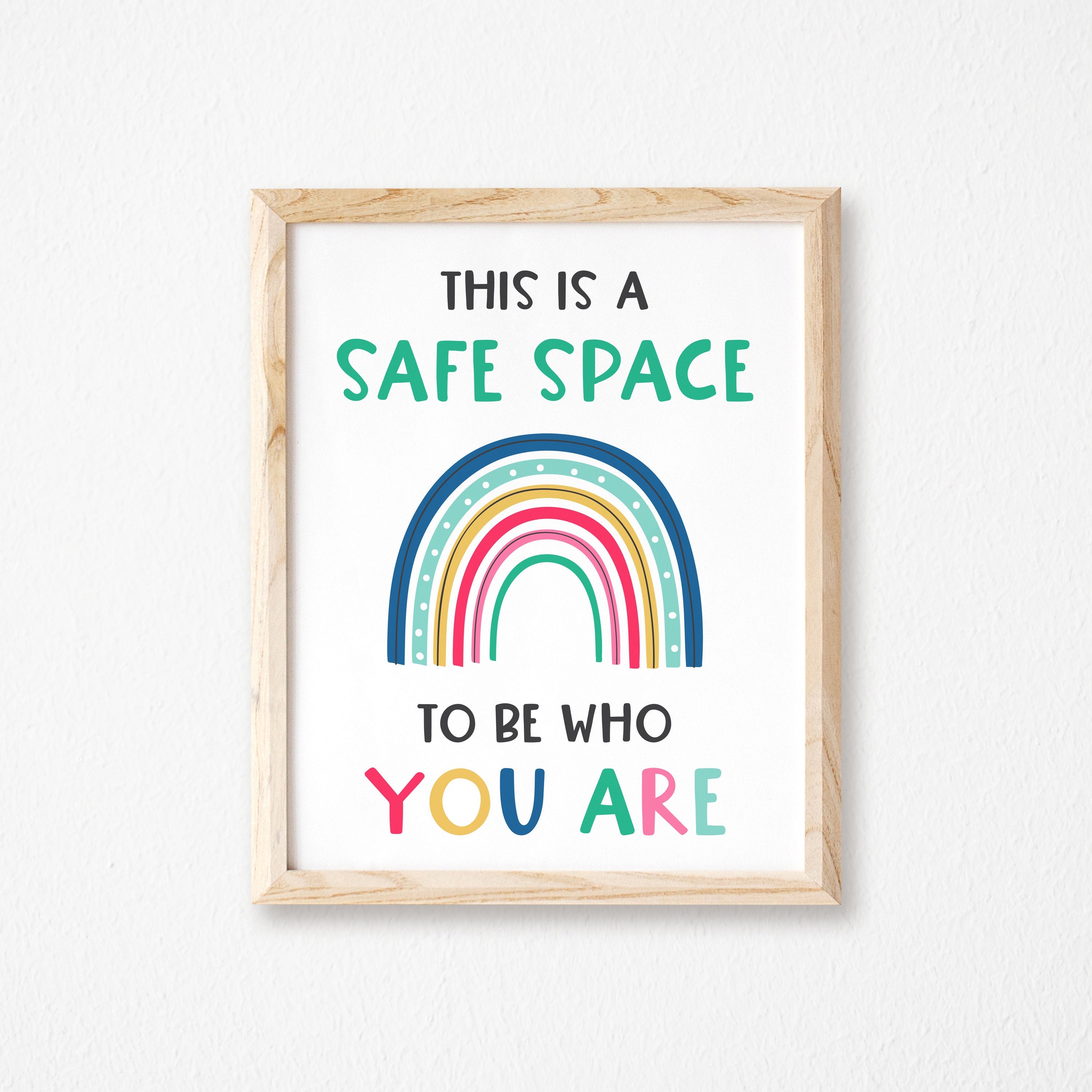 This is a Safe Space to be who You Are Printable-Safe Space Sign-Mental Health Poster-Kids Calming Corner Print-School Counselor Office Sign