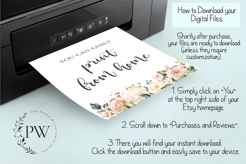 May include: A black printer feeding a white sheet of paper with the text YOU CAN EASILY print from home in black script and serif fonts, decorated with a floral arrangement of pink, peach, and white roses with green leaves and small white flowers.