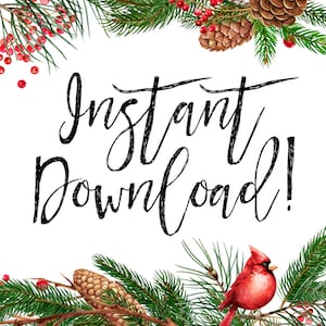 Pode incluir: Uma ilustra&ccedil;&atilde;o em aquarela de uma guirlanda de Natal com galhos de pinheiro, bagas vermelhas, pinhas e um cardeal. O texto "Download instant&acirc;neo!" est&aacute; escrito em letras cursivas pretas.