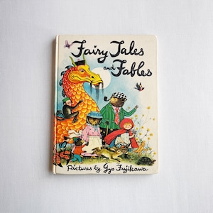 Fairy Tales and Fables book, Pictures by Gyo Fujikawa, 1970s Childrens Book, Vintage Fairy Tales Book, cinderella, the gingerbread boy,