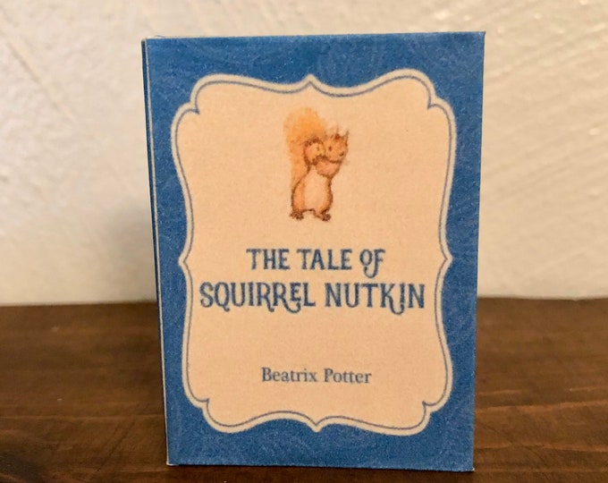 The Tale of Squirrel Nutkin by Beatrix Potter doll sized miniature book for 18 inch Dolls 1:3 scale