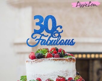 30 & Fabulous Cake Topper 30th Birthday Glitter Card 