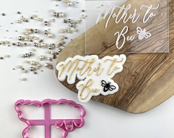 Mother to Bee Cookie Cutter and Embosser, Baby Shower Theme