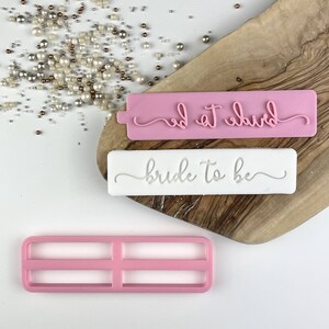 Bride to Be in Verity Font Cookie Cutter and Stamp, Bridal Party Cookie Embosser, Bridal Shower Stamp, Hen Party Cutter, Wedding Stamp