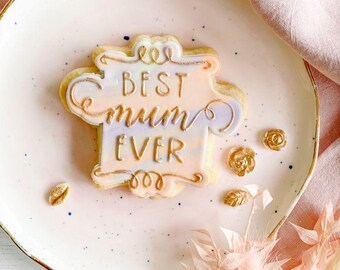 Best Mum Ever Cookie Cutter and Embosser Set, Mother's Day Baking