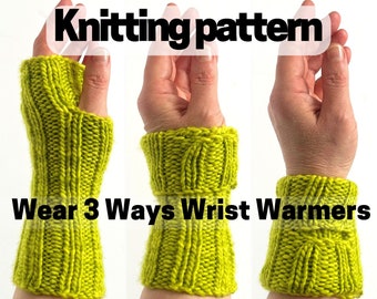 Modèle de tricot - 3 façons de porter - tricotez une paire de mitaines sans deviner le pouce qui se transforment facilement en chauffe-poignets