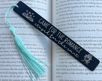 Came for the romance, stayed for the smut | Metal  Bookmark