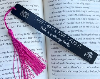 I don’t watch porn. I read it, like a f*cking lady. | Metal  Bookmark