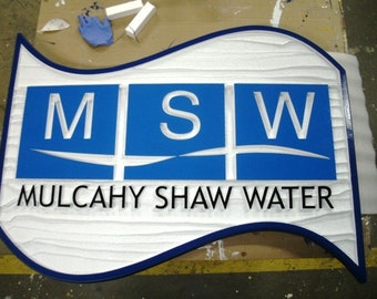 Sandblast medium Foam (HDU) signs- sold be square foot- custom to your design- hand painted
