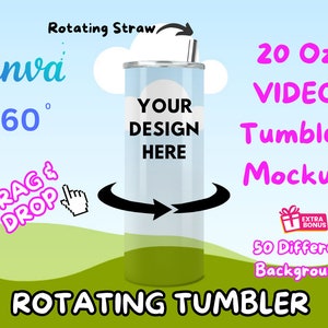 Animated Tumbler Mockup, Rotating Tumbler Mock Up Canva - 50 Backgrounds or Add Your Own Background - 20oz Skinny Tumbler - Edit in CANVA