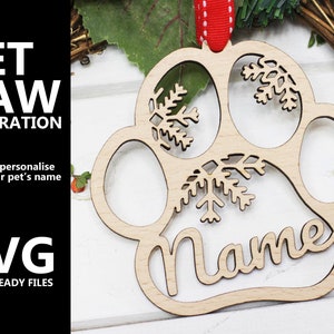 Patte d'animal de compagnie Arbre de Noël Décoration Fichier numérique SVG Laser Glowforge Mémoire Suspendus Chien Chat Pet Lightburn Ornement