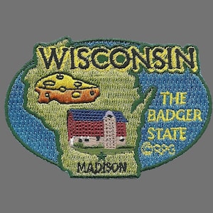 May include: Embroidered patch featuring the state of Wisconsin. The patch includes the state outline, a cheese wedge, a barn, and the text "WISCONSIN", "THE BADGER STATE", and "MADISON". The patch is bordered in blue and green.