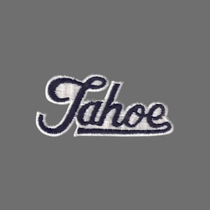 Vintage Tahoe Patch – Script Black on White – Travel California Souvenir Patch – CA Embellishment Spell out Font Spell out Nevada NV Sew On