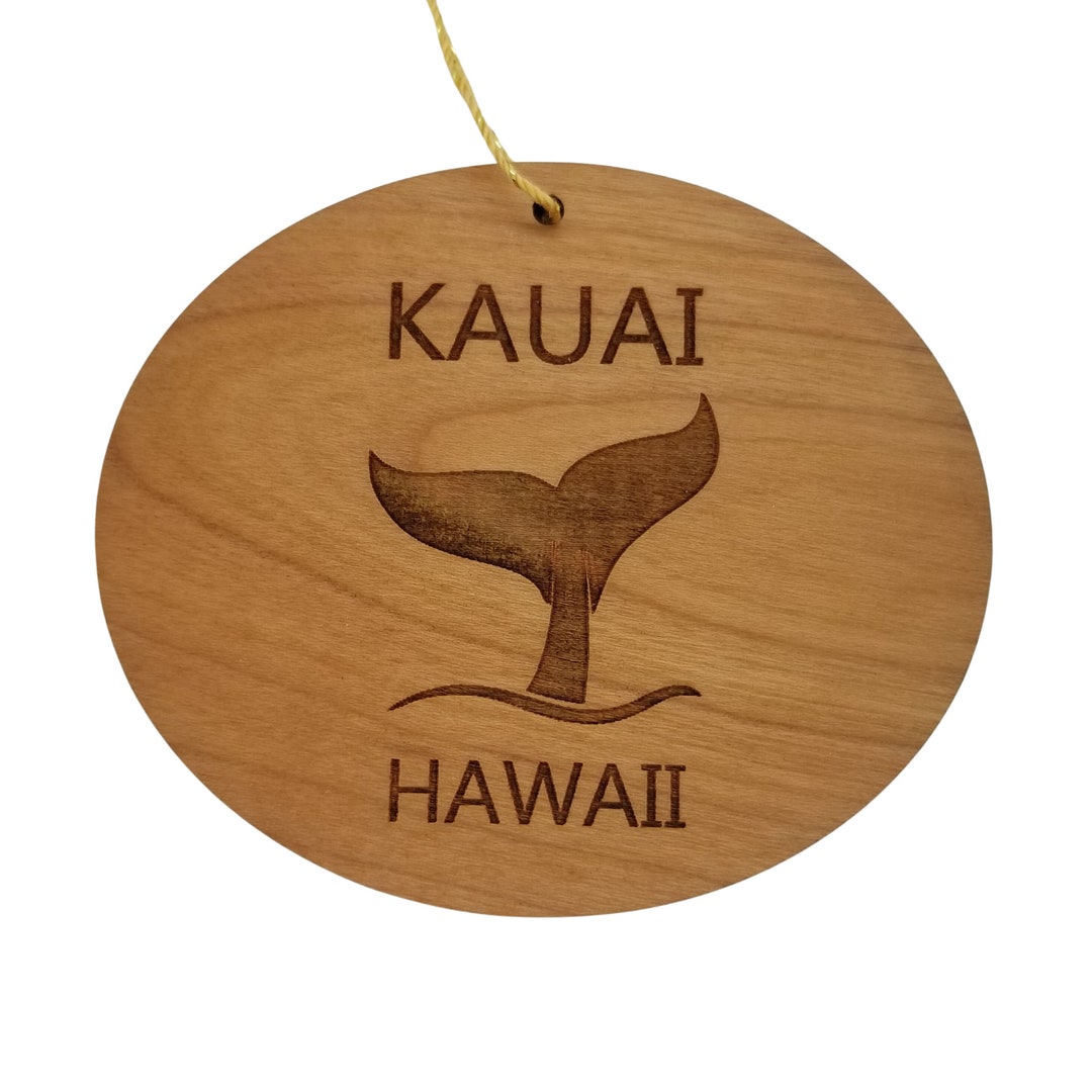 Kauai Hawaii Ornament - Handmade Wood Ornament - HI Whale Tail Whale ...