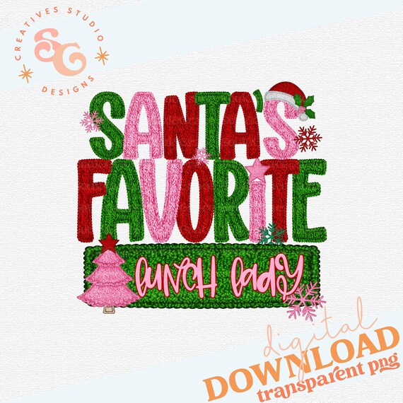Santas favorite lunch lady DTF png for shirts png files for work, Christmas png festive png designs for Christmas stickers, school lunch