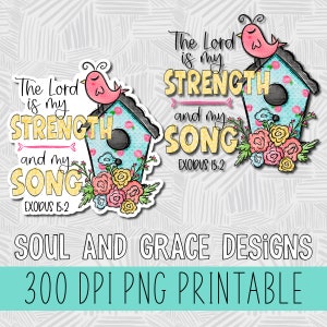 the Lord is my strength Christian png for stickers, faith png designs for commercial use, Exodus 15:2 sublimation designs for Christian mugs