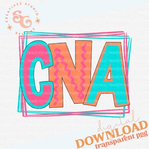 CNA png for shirts DIGITAL DOWNLOAD, certified nursing assistant png designs for tshirts, cna life badge reel sublimation designs for nurses