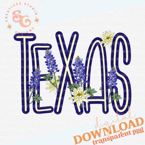 Può includere: Un download digitale di un design grafico con la parola "TEXAS" in lettere in grassetto blu scuro con contorno giallo. Le lettere sono decorate con fiori di lupino blu e fiori bianchi.