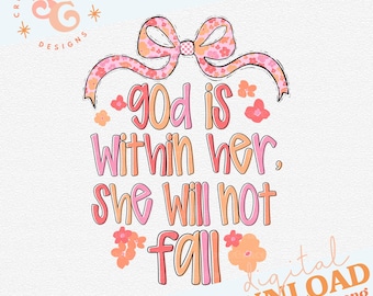 God is within her png files for little girls, Christian coquette png for girls shirts, Psalm 46 5 sweatshirt designs Bible verse sublimation
