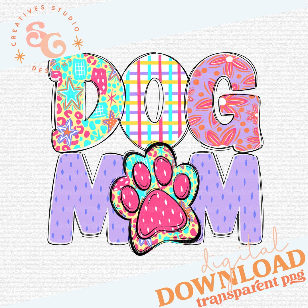 Dog Mom Png Files for Bags, Dog Mama Png Designs for Pillows, Colorful ...