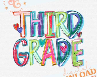 third grade png for teacher shirts, first day of school sublimation designs for back to school png commercial use, 3rd grade png designs for