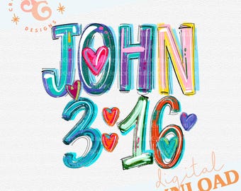 John 3 16 png for hoodies, Christian sublimation designs for kids shirts, cheery words png files for stickers, Bible verse png designs for