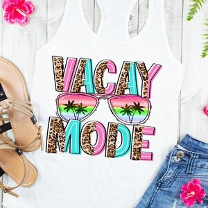 May include: White tank top with the text "VACAY MODE" in pink, blue, and black letters with a leopard print pattern. Sunglasses with palm trees reflected in the lenses are above the text.