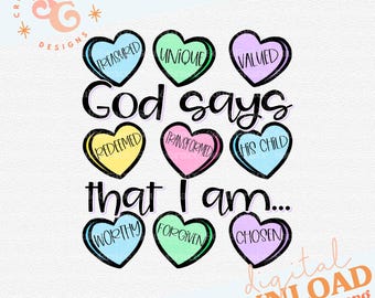 God says I am png files for kids shirts DIGITAL DOWNLOAD, Christian png designs for baby, religious Valentines day sublimation designs for