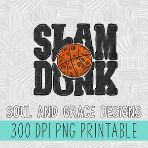 Slam Dunk, Basketball, Digital Design, INSTANT DOWNLOAD, PNG Printable, Sublimation Design