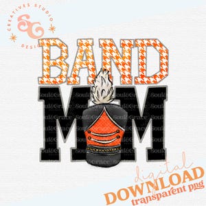 Band Mom Orange Digital Design,  Marching Band Mom Png Clip Art Sublimation,  INSTANT DOWNLOAD, PNG Printable, Sublimation Design
