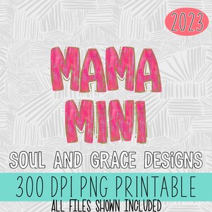 Pink Gold Mama Mini Digital Design- Mama Mini Matching Png Digitals - Hand Brushed- INSTANT DOWNLOAD - PNG Printable - Sublimation Design