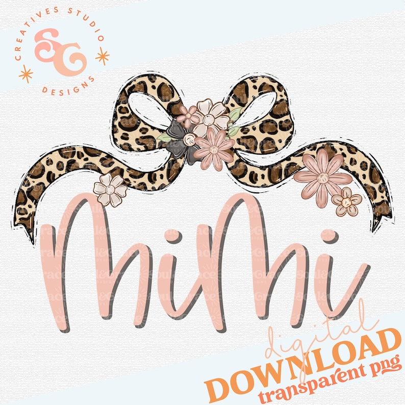 May include: A pink and brown graphic design with the name "Mimi" in a pink script font. The design features a leopard print bow with floral accents.