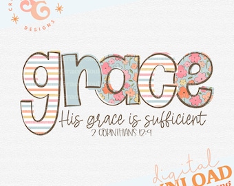 grace png for shirts Christian png for DTF, 2 Corinthians 12:9 digital designs for Christians, throw pillow sublimation designs for desk mat
