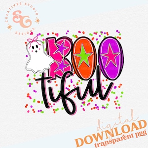 May include: A digital download graphic with a Halloween theme. The design features the word "BOOtiful" in black script, with the letters "BOO" in pink and orange, and a ghost with a pink bow. Colorful confetti dots surround the text.